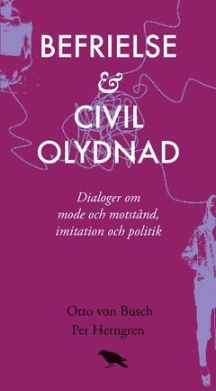 Befrielse och civil olydnad (e-bok)