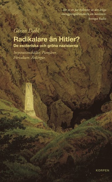 Radikalare n Hitler? : de esoteriska och grna nazisterna (pocket)