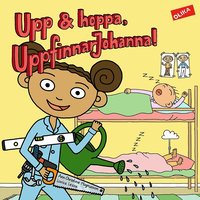 Omslag: Upp & hoppa, UppfinnarJohanna!