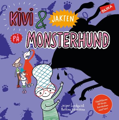 Kivi & jakten p� Monsterhund (inbunden)