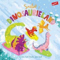 Omslag: Snöfall i Dinosaurieland