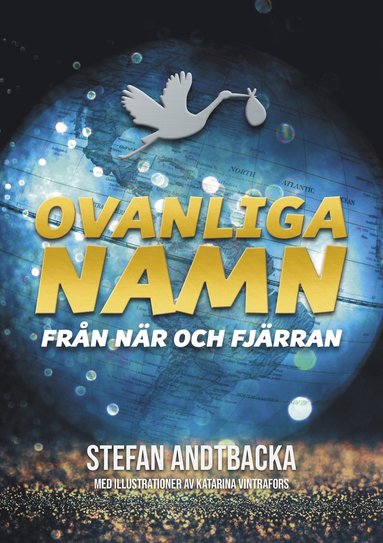 Ovanliga namn från när och fjärran (inbunden)