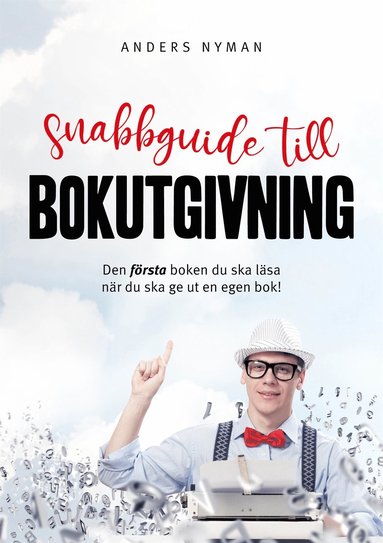Snabbguide till bokutgivning (pocket)