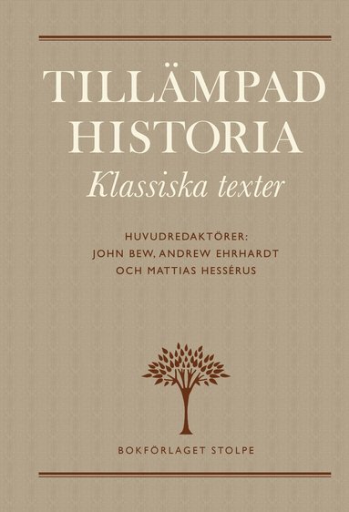 Tillmpad historia : Klassiska texter (inbunden)