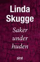 Saker under huden (ljudbok)