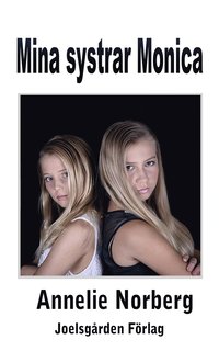 Mina systrar Monica (e-bok)