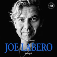 Joe Labero - en biografi (ljudbok)