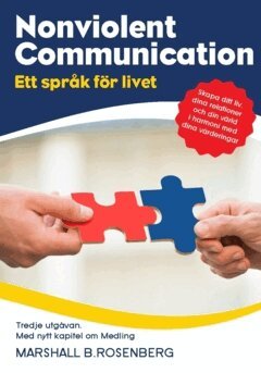 Nonviolent Communication : ett spr�k f�r livet (h�ftad)