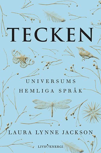 Tecken : universums hemliga sprk (kartonnage)