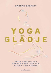 Yogaglädje som bok, ljudbok eller e-bok.