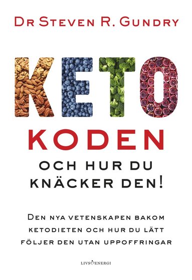 Ketokoden och hur du knäcker den! (inbunden)