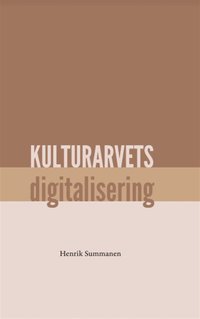 Kulturarvets digitalisering (e-bok)