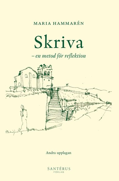 Skriva - en metod för reflektion (häftad)