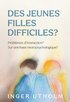 Des Jeunes filles difficiles? : problmes d'intercation? - Sur une base neuropsychologique?