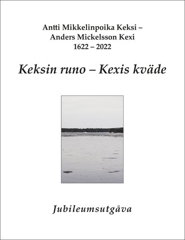 Keksin runo ;  Kexis kväde (pocket)
