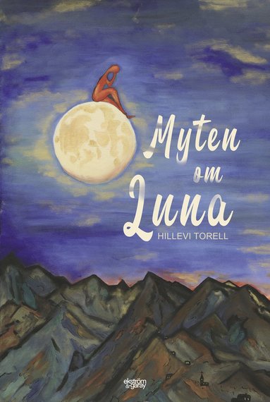 Myten om Luna (inbunden)