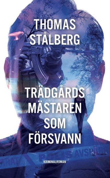 Trädgårdsmästaren som försvann (pocket)