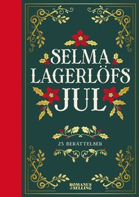 Selma Lagerlfs jul : 24 julberttelser (e-bok)