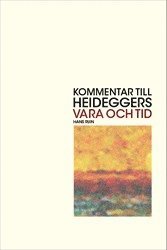 Kommentar till Heideggers Vara och tid (inbunden)