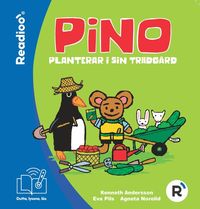 Omslag: Pino planterar i sin trädgård