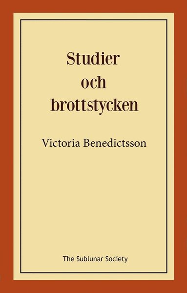 Studier och brottstycken (h�ftad)