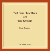 Omslag: Tant Grön, Tant Brun och Tant Gredelin