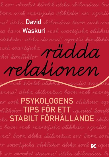 Rdda relationen : psykologens tips fr ett stabilt frhllande (hftad)
