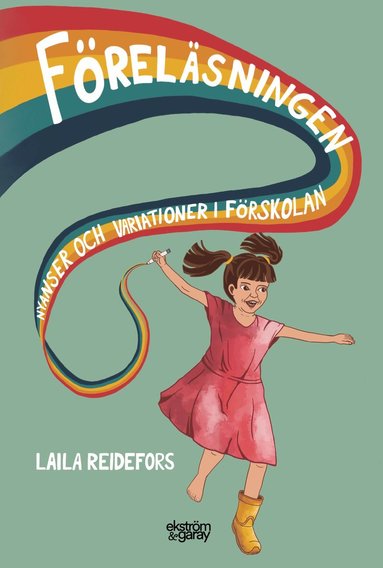 Frelsningen : nyanser och variationer i frskolan (hftad)