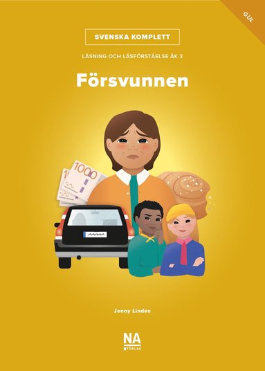 Svenska Komplett - Lsning och lsfrstelse k 3 - Frsvunnen gul bok (inbunden)