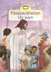Omslag: Påskberättelsen för barn