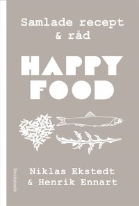 Happy Food: Samlade recept och råd (e-bok)