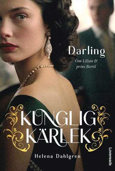 Darling : om Lilian och prins Bertil (e-bok)