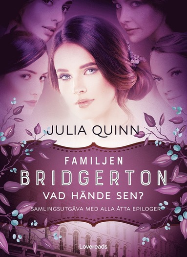 Familjen Bridgerton : vad hnde sen? (inbunden)