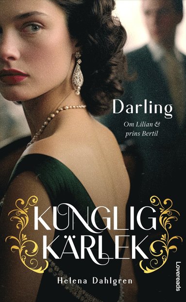 Darling : om Lilian och prins Bertil (pocket)