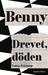 Benny : drevet, d�den