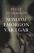 Som om i morgon var i gr