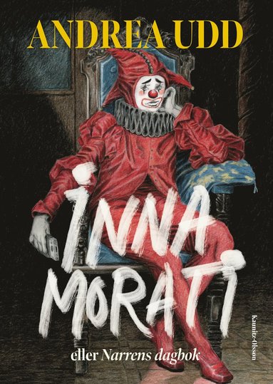 Innamorati, eller Narrens dagbok (inbunden)