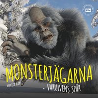 Monsterjgarna - Varulvens spr (ljudbok)