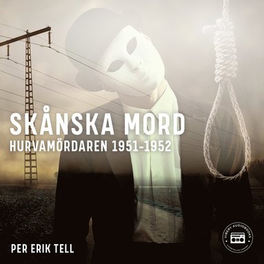 Sknska mord ? Hurvamrdaren 1951-1952 (ljudbok)