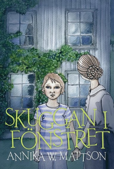 Skuggan i f�nstret (inbunden)