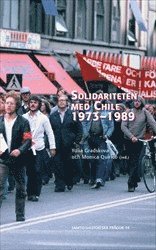 Solidariteten med Chile 1973-1989 (häftad)