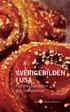 Sverigebilden i USA: Historia, h�ndelser och mekanismer