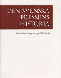 Den svenska pressens historia band 3 (inbunden)
