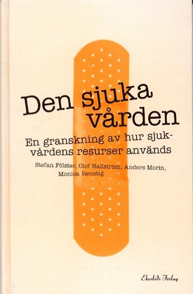 Den sjuka vården (pocket)