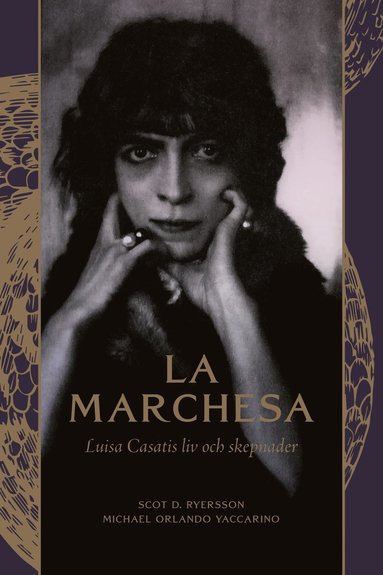 La Marchesa : Luisa Casatis liv och skepnader (pocket)