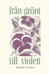 Från grönt till violett