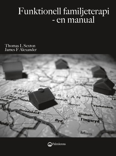 Funktionell familjeterapi : en manual (hftad)