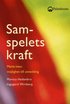 Samspelets kraft : Marte meo - m�jlighet till utveckling