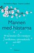 Mannen med h�starna : 99 ber�ttelser och metaforer i mindfulness, sj�lvmedk