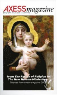 From The Return of Religion to the New Narrow-Mindedness (inbunden)